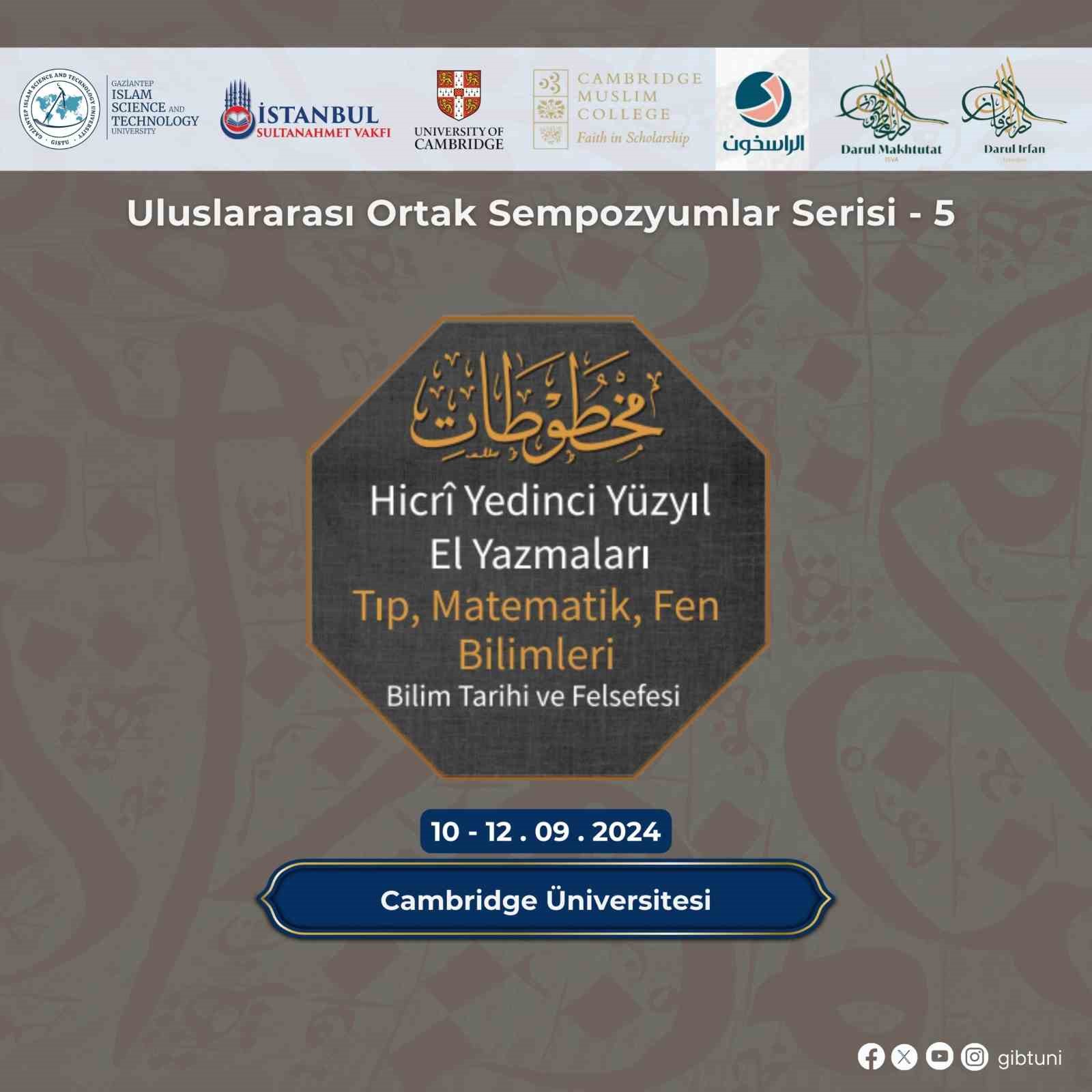 GİBT&Uuml;&rsquo;den Cambridge &Uuml;niversitesi&rsquo;nde Bilim Tarihi ve Felsefesi sempozyumu
