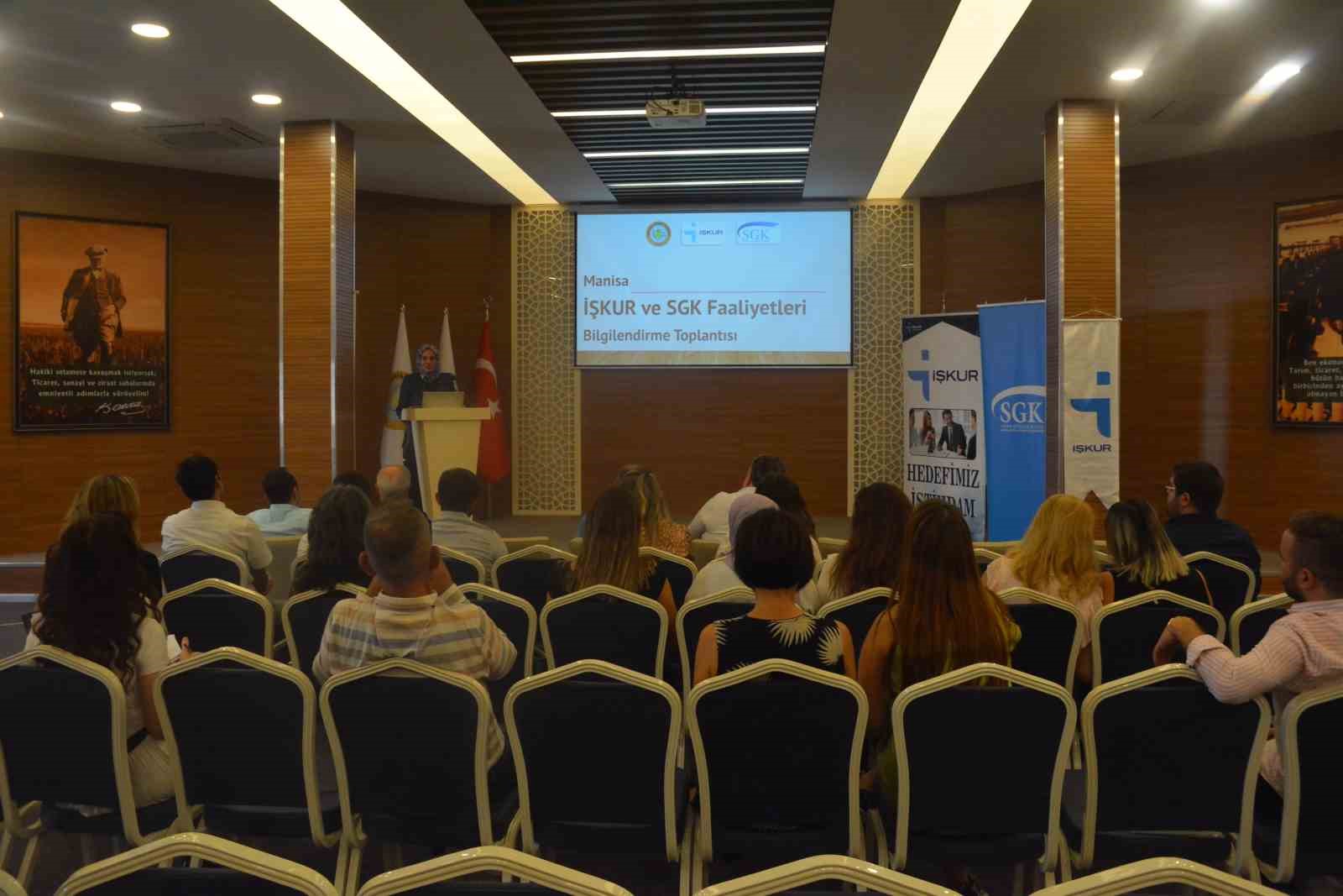 SGK ve İŞKUR&rsquo;dan Manisa TB &uuml;yelerine bilgilendirme toplantısı

