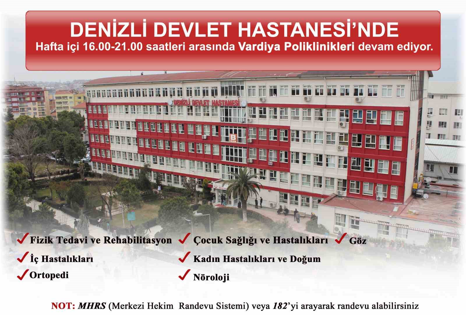 Denizli Devlet Hastanesinde vardiya poliklinik uygulaması devam ediyor
