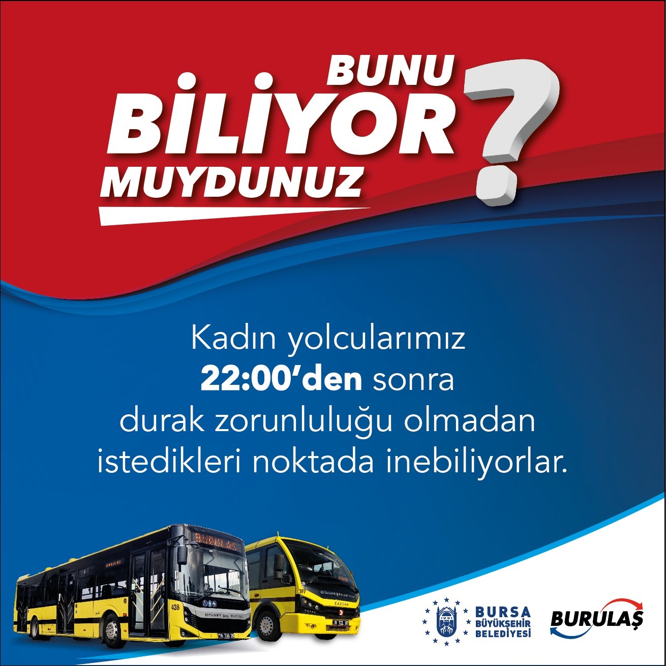 BURULAŞ’tan kadın yolculara müjde!