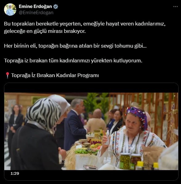 Emine Erdoğan’dan &quot;Toprağa İz Bırakan Kadınlar&quot; programı paylaşımı