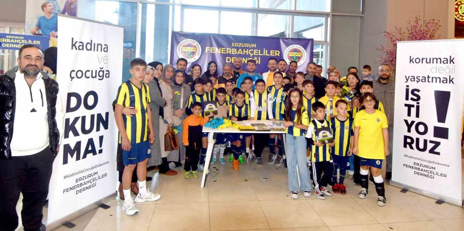 Erzurum Fenerbah&ccedil;eliler Derneği&rsquo;nden &rsquo;Kadın ve &Ccedil;ocuğa Dokunma&rsquo; tepkisi
