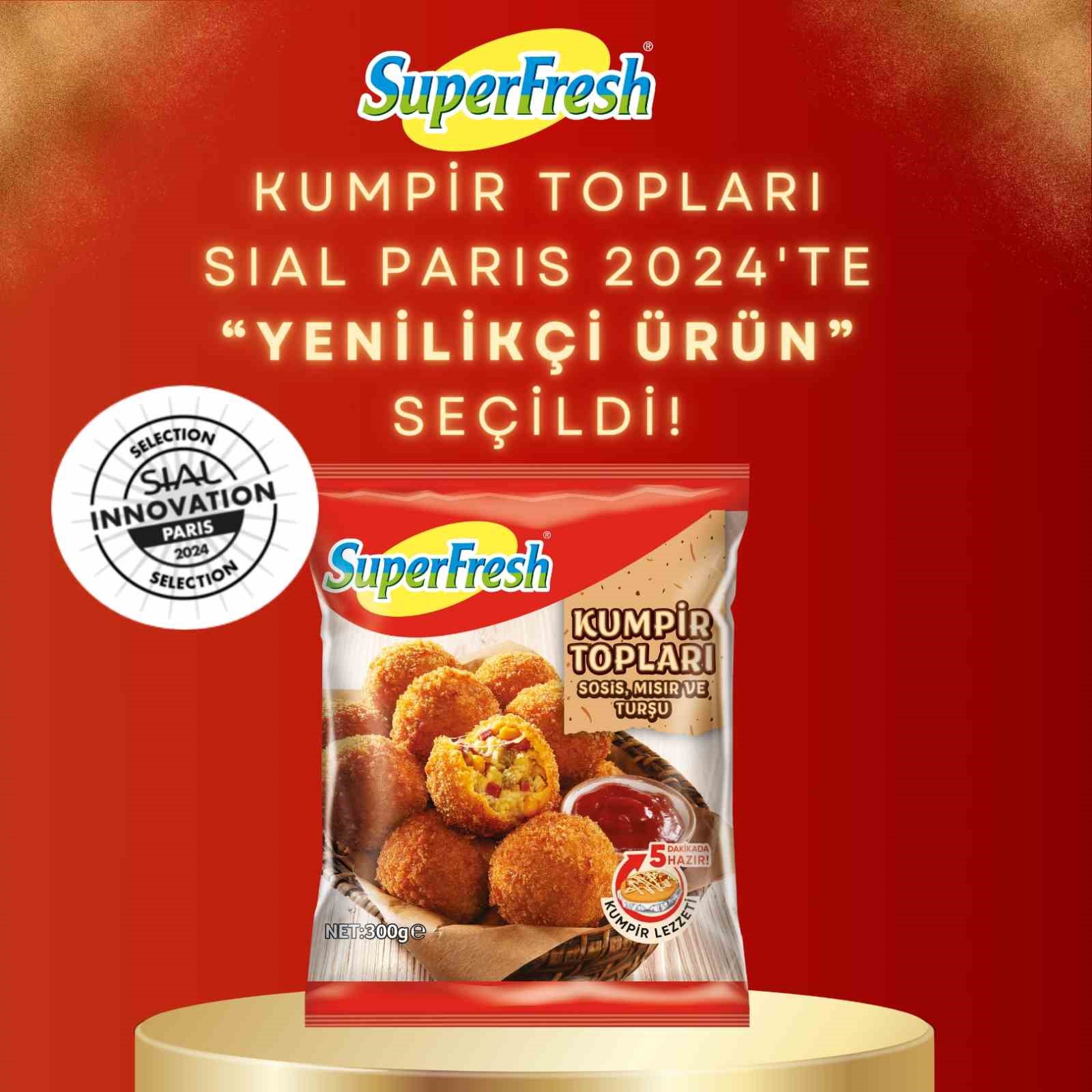 SuperFresh Kumpir Topları, SIAL Paris 2024’te “Yenilikçi Ürün” seçildi