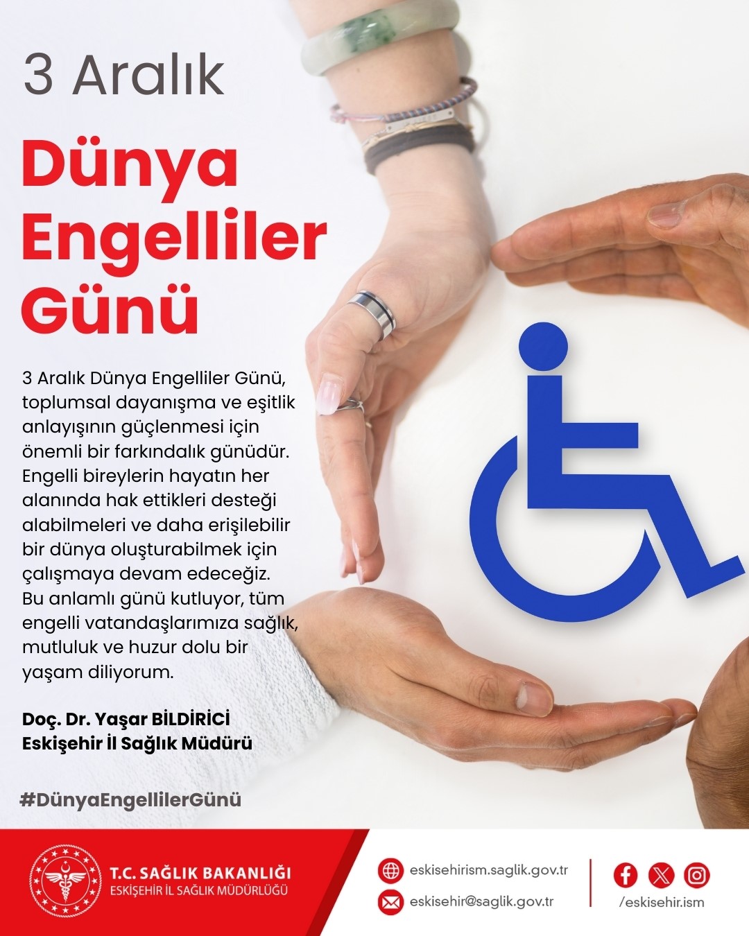 Do&ccedil;. Dr. Yaşar Bildirici: "T&uuml;m engelli bireyler ve aileleri i&ccedil;in engelsiz bir gelecek temenni ediyorum"
