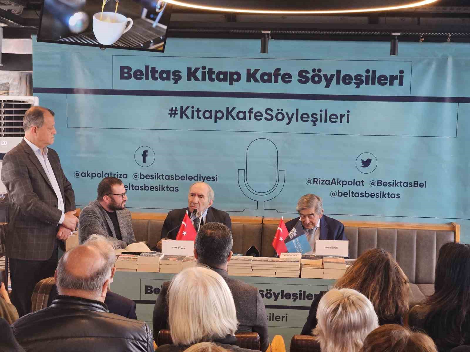 Beşiktaş Belediyesi Beltaş Kitap Kafe’de Altan ve Onur Öymen’i ağırladı
