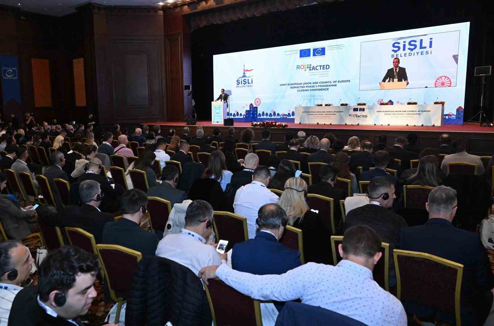 Şişli Belediyesi 7 &uuml;lkenin katıldığı ROMACTED II Konferansına ev sahipliği yaptı
