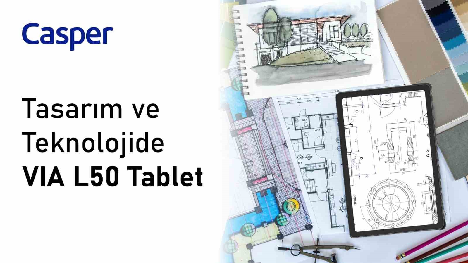 Casper’dan tasarımcılara ve mimarlara kolaylık sağlayan tablet