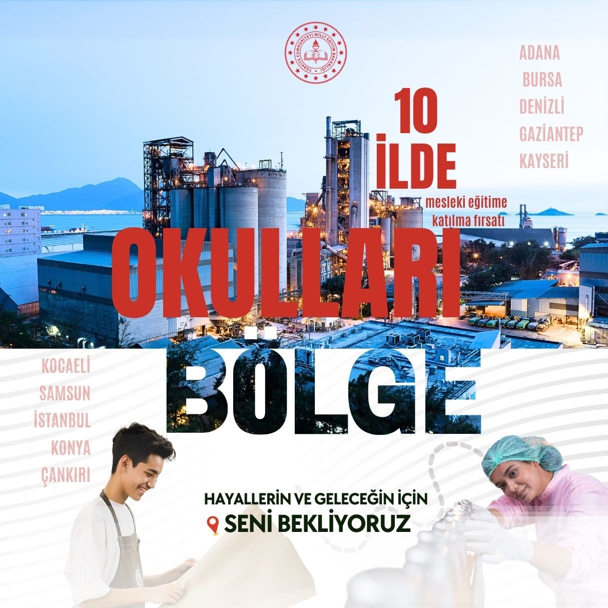 10 ilde 11 mesleki ve teknik eğitim lisesi “bölge okulu” kapsamına alındı