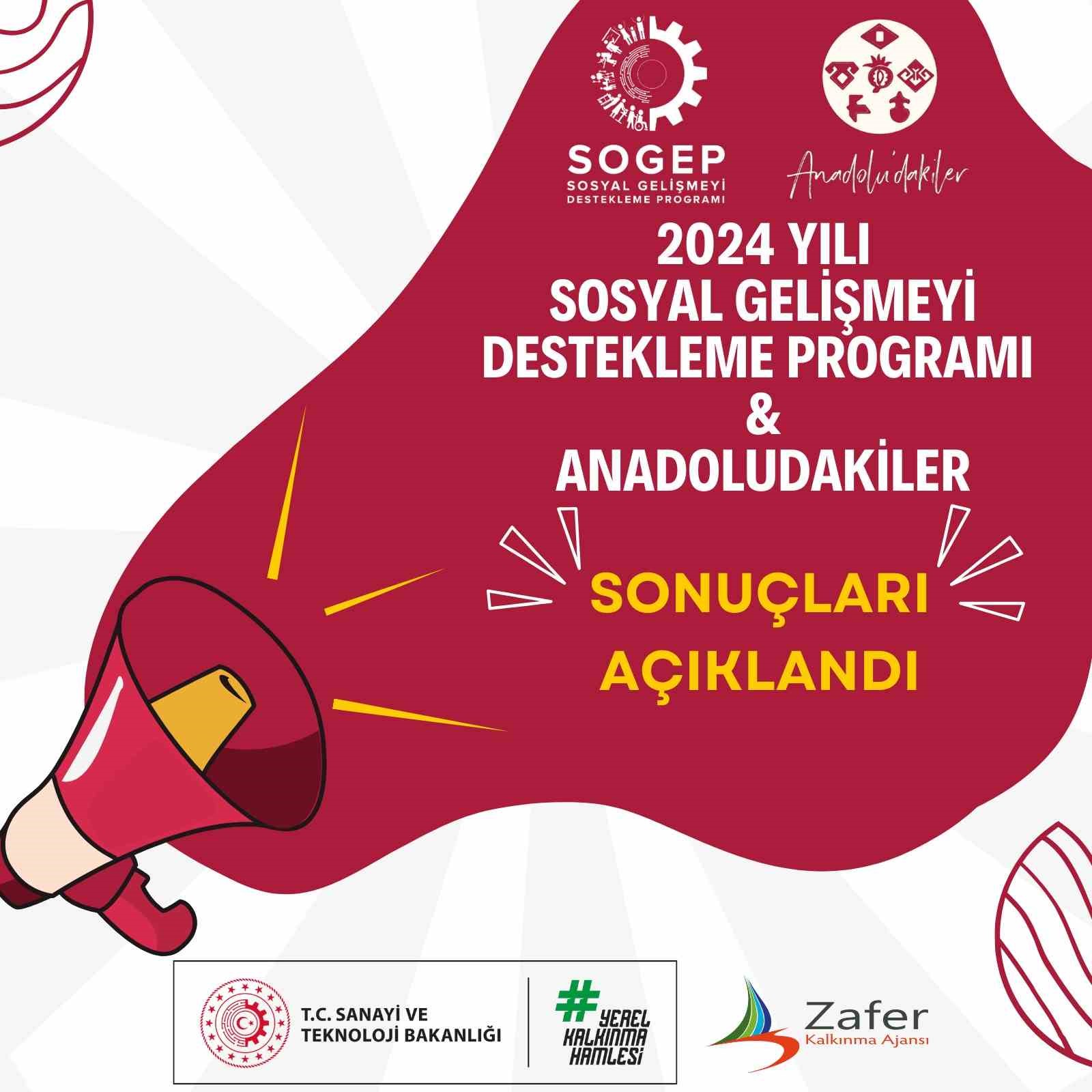 SOGEP ve Anadoludakiler programlarının sonuçları açıklandı