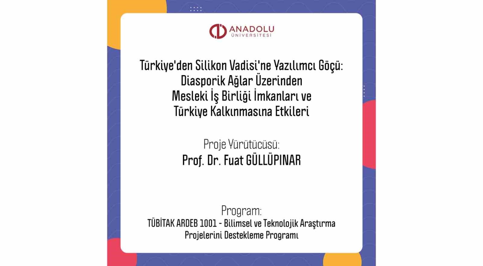 TÜBİTAK ’1001 Projesi’ ile Anadolu Üniversitesi’nden Silikon Vadisi’ne