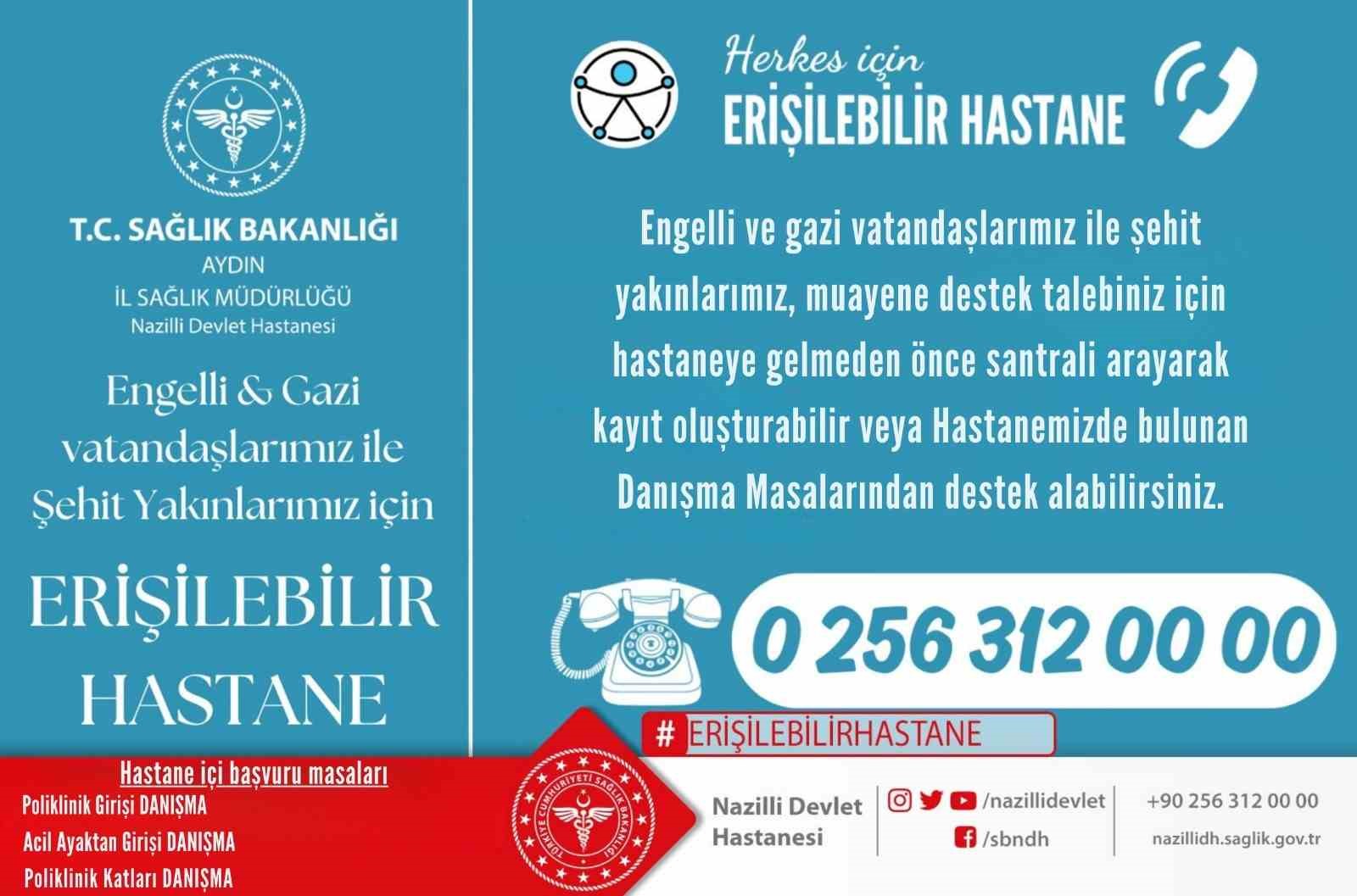 Nazilli Devlet Hastanesi’nde "Herkes İçin Erişilebilir Hastane" projesi başladı
