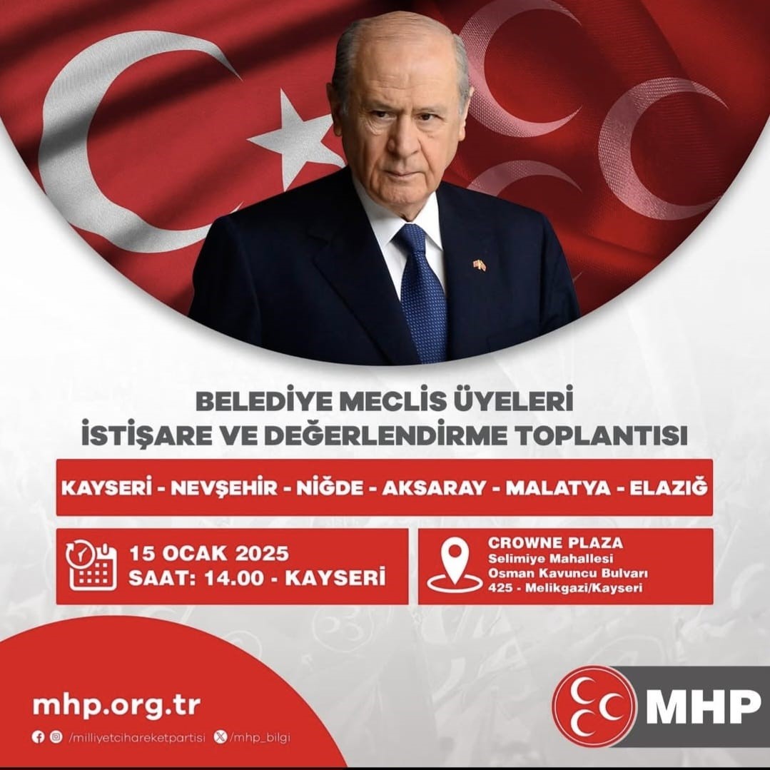 MHP, 6 ilin belediye meclis üyeleri ile Kayseri’de istişare toplantısı düzenleyecek