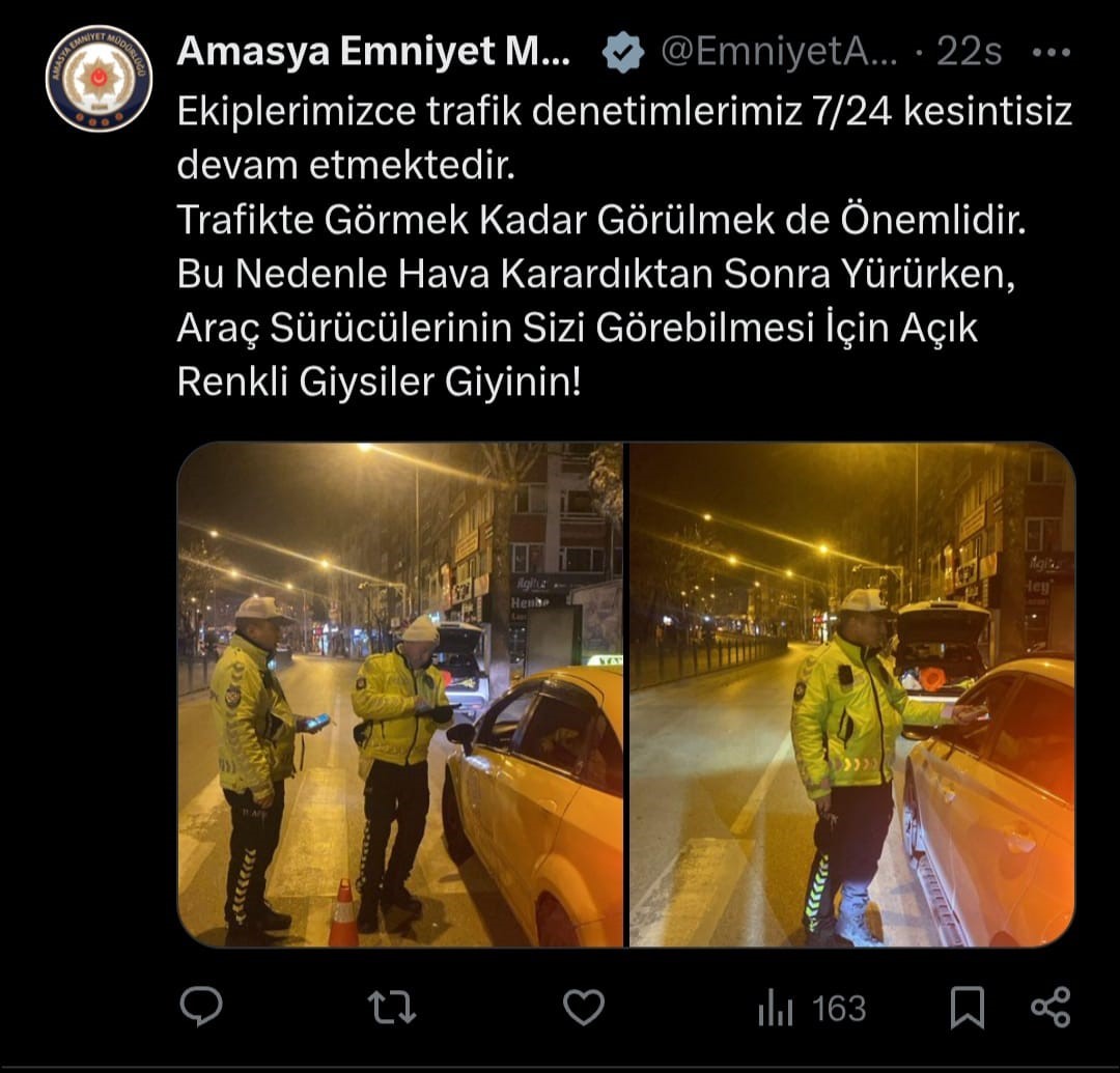 Amasya Emniyet Müdürlüğü: “Hava karardıktan sonra açık renkli giysiler giyinin”