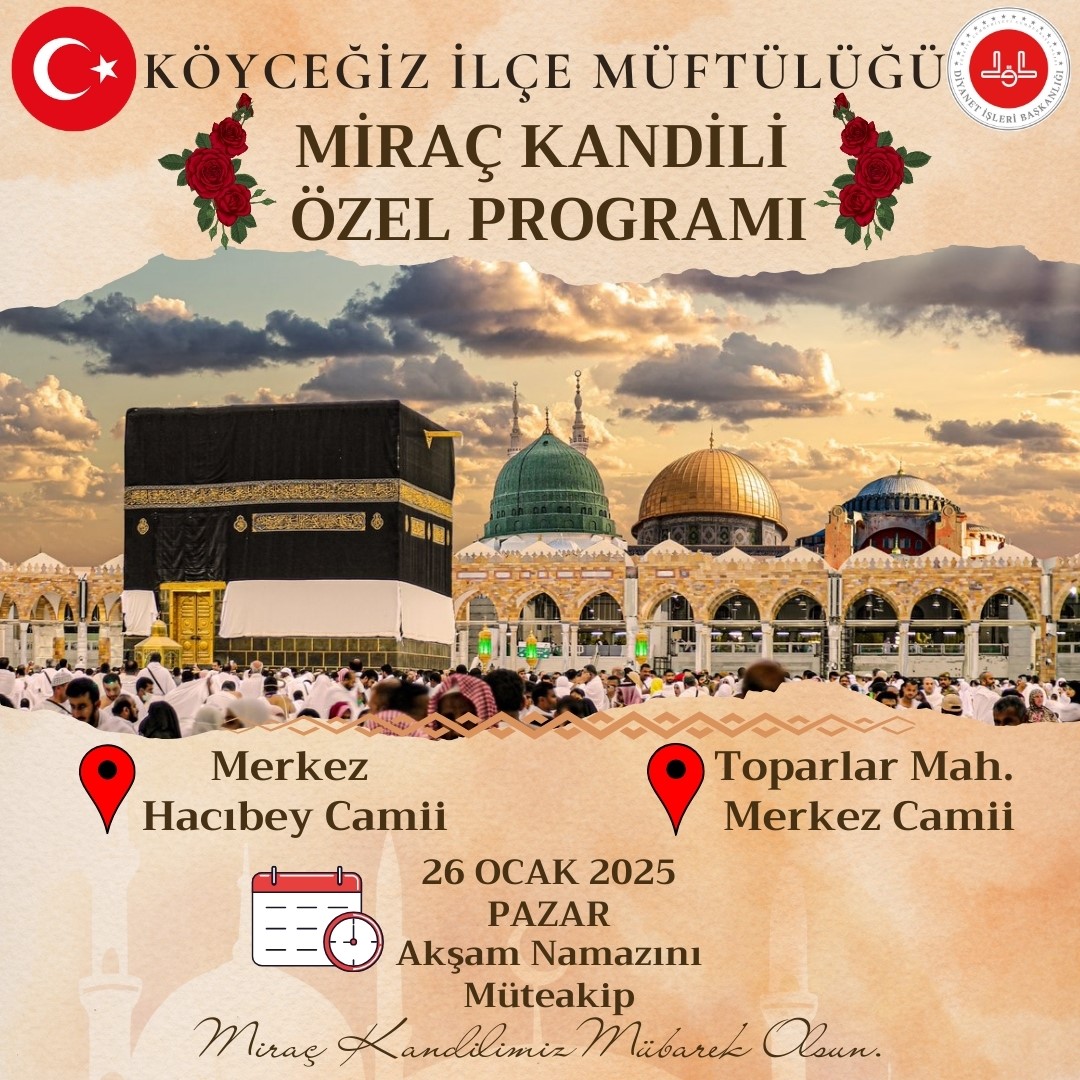 Köyceğiz’de Miraç Kandili özel programlarla idrak edilecek