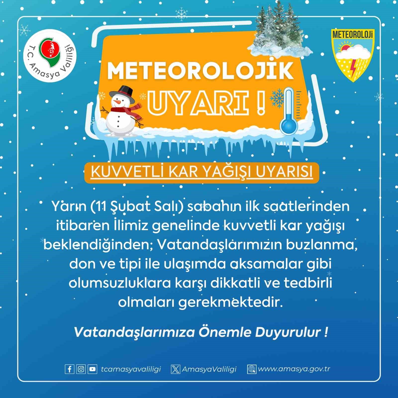 Amasya i&ccedil;in kuvvetli kar yağışı uyarısı
