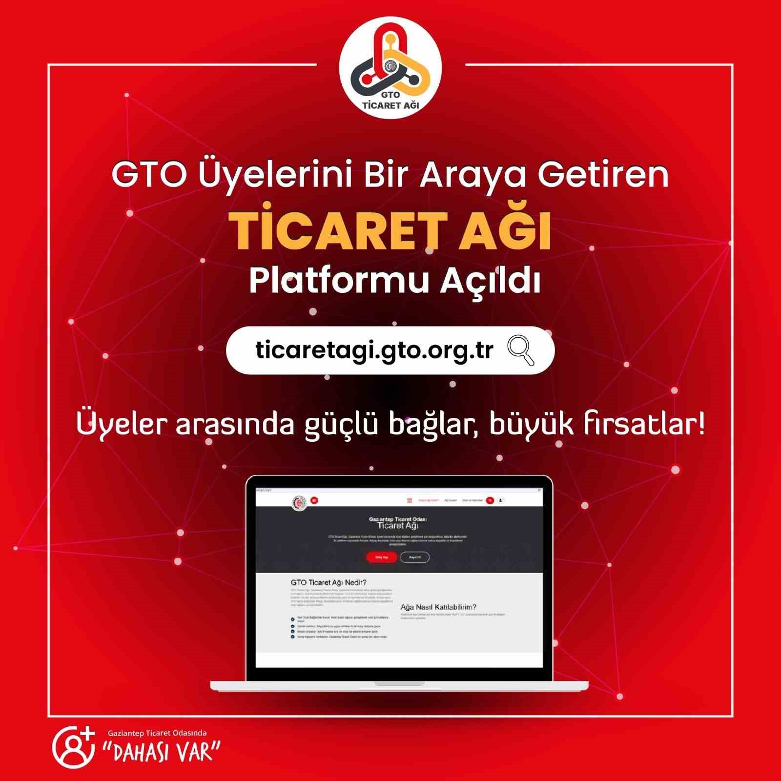 GTO&rsquo;dan yepyeni hizmet: GTO Ticaret Ağı
