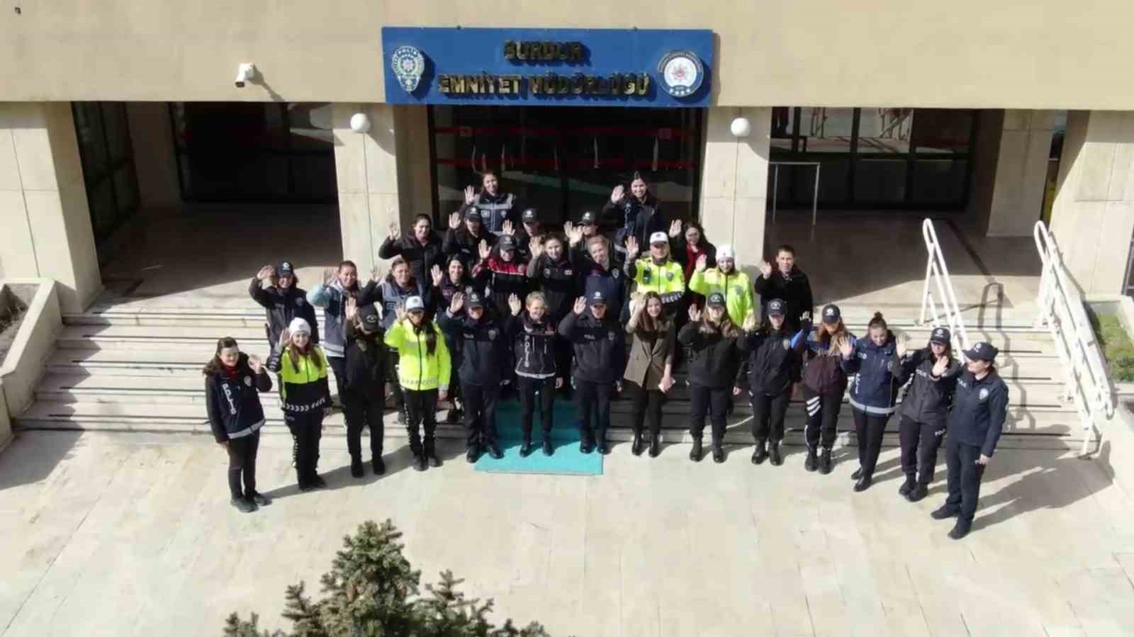 Burdur Emniyeti&rsquo;nden 8 Mart&rsquo;a &ouml;zel video paylaşımı
