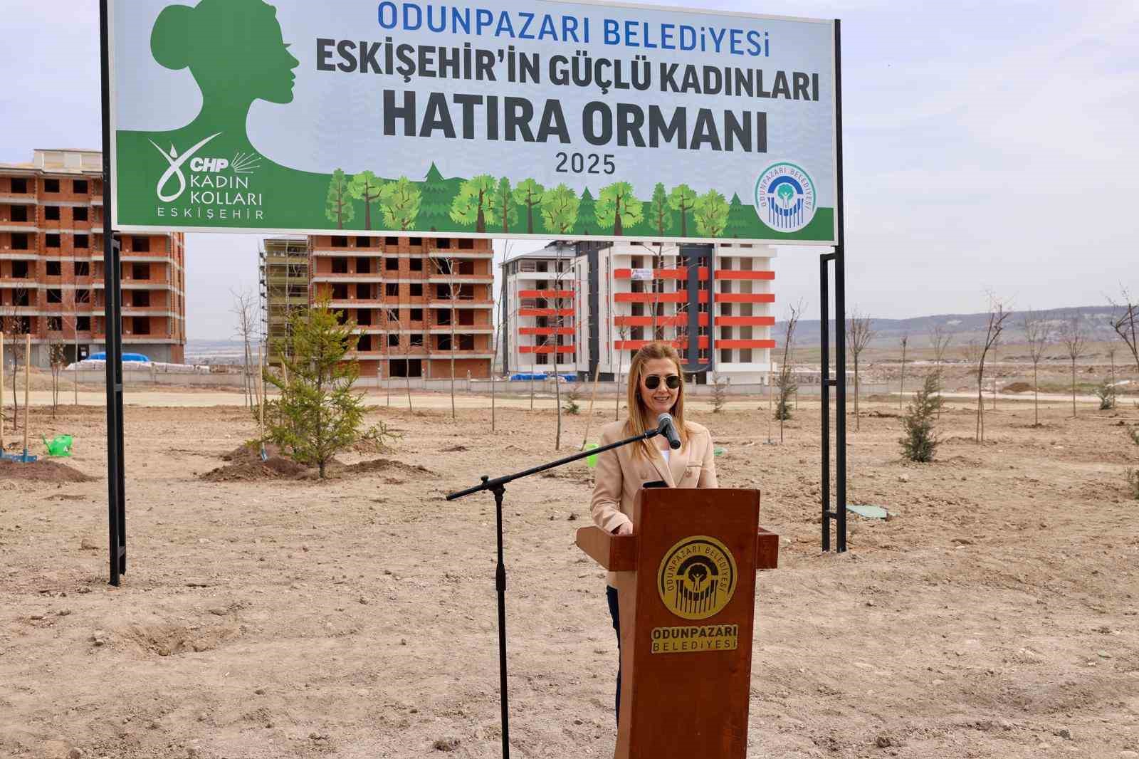 "Eskişehir&rsquo;in G&uuml;&ccedil;l&uuml; Kadınları Hatıra Ormanı" geleceğe nefes olacak
