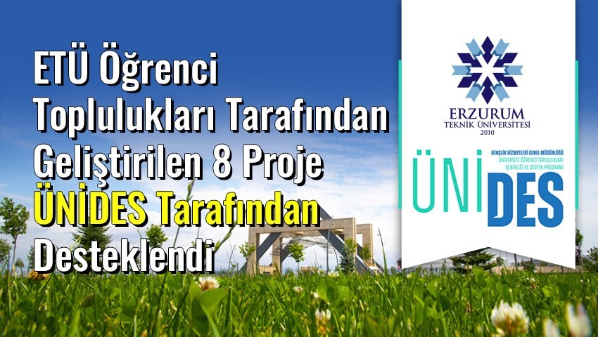 ETÜ öğrenci toplulukları tarafından geliştirilen 8 Proje ÜNİDES tarafından desteklendi