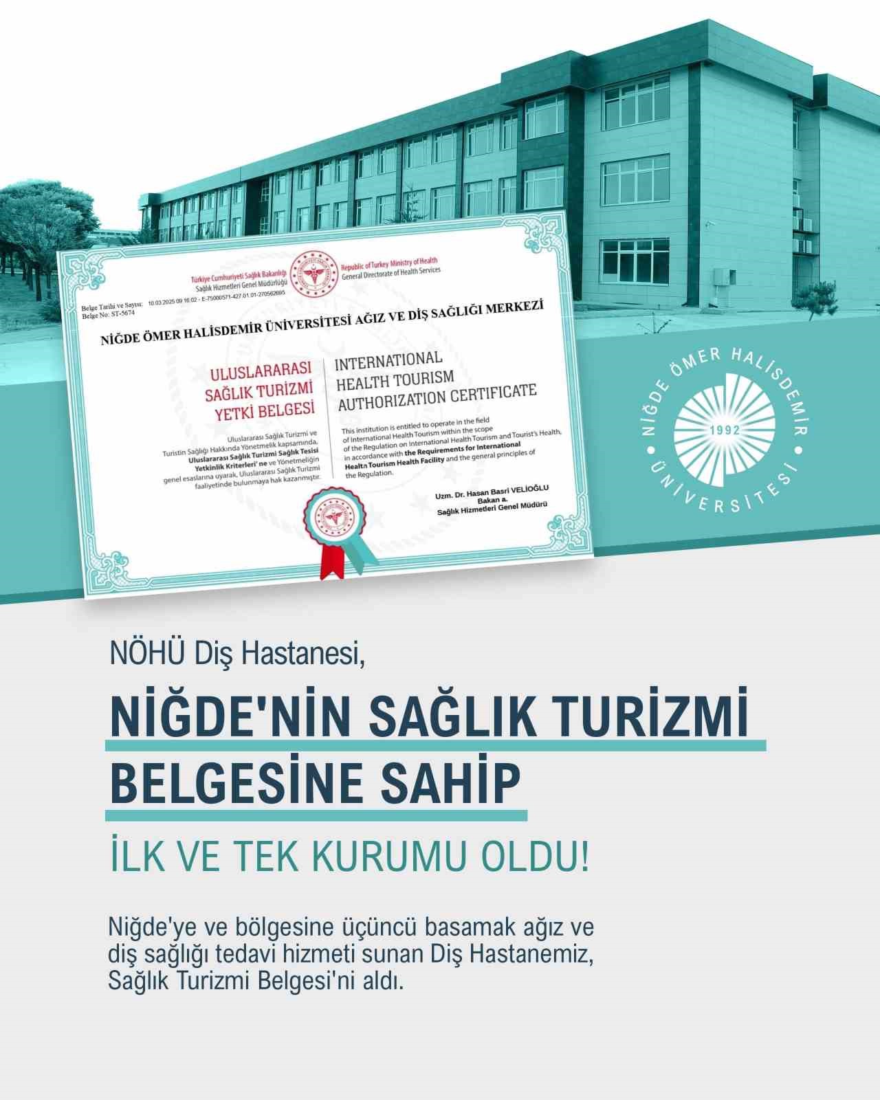 Diş Hastanesi Niğde’nin ilk ve tek Sağlık Turizmi Belgesine sahip kurumu oldu
