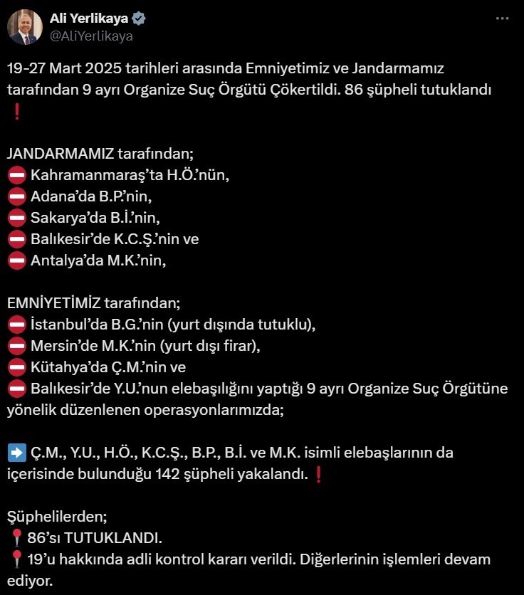 Bakan Yerlikaya: "9 ayrı organize suç örgütü çökertildi, 86 şüpheli tutuklandı"