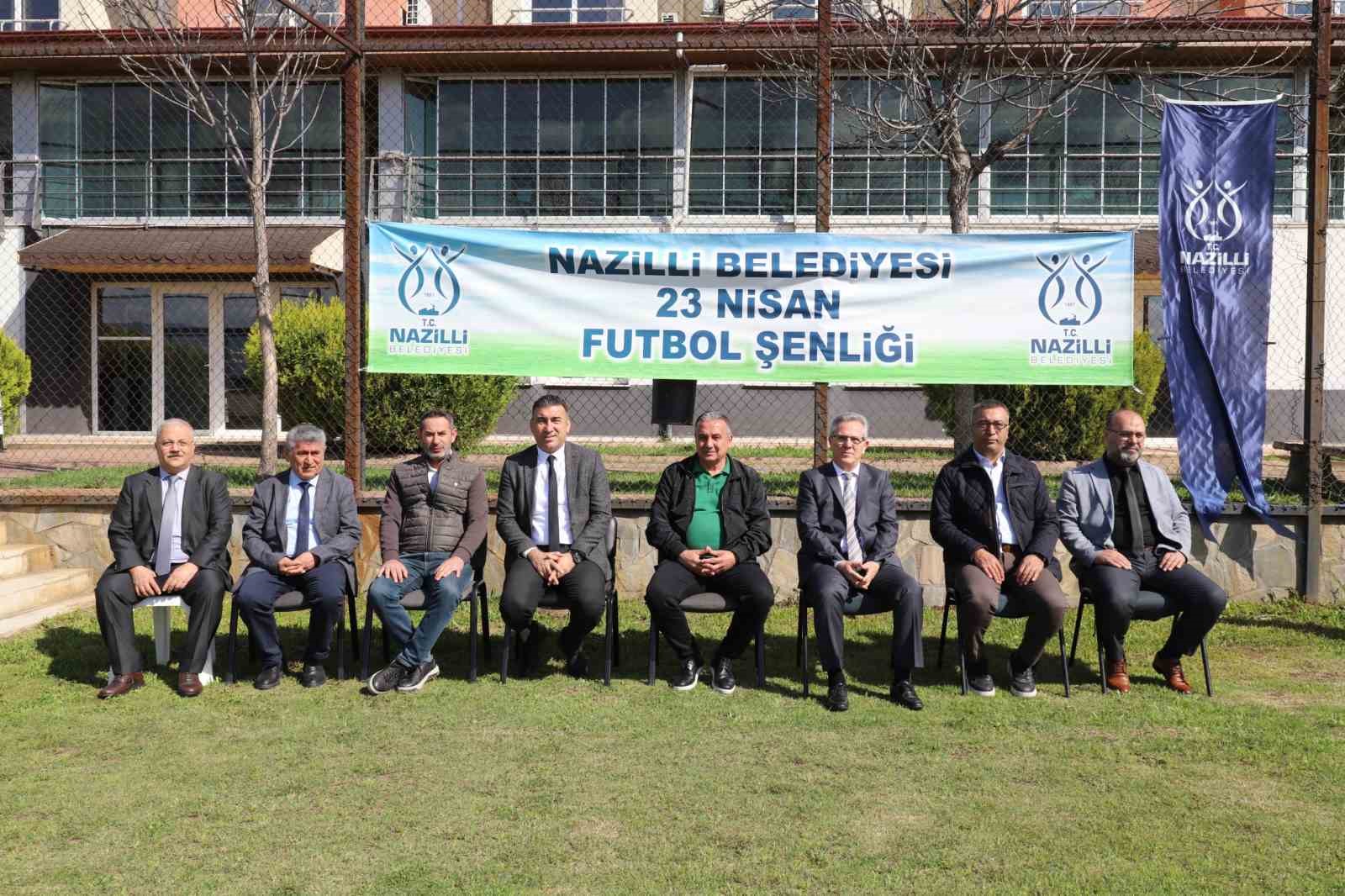 Nazilli&rsquo;de 23 Nisan coşkusu futbol turnuvasıyla başladı

