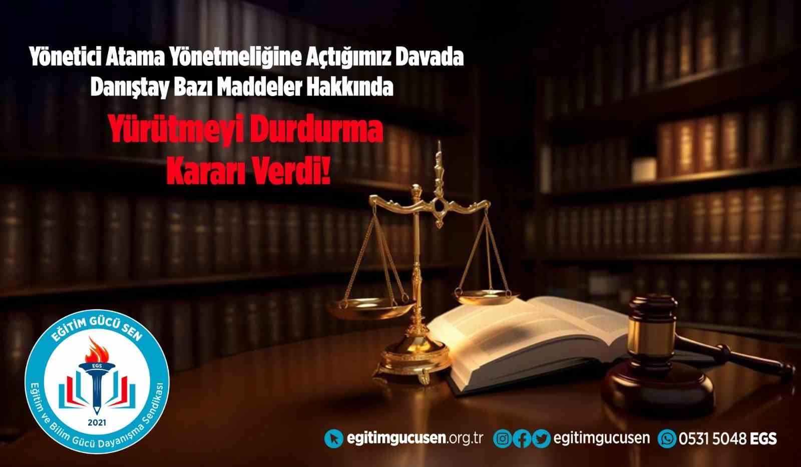 Danıştay Eğitim Gücü-Sen’i haklı buldu, yürütmeyi durdurma kararı aldı