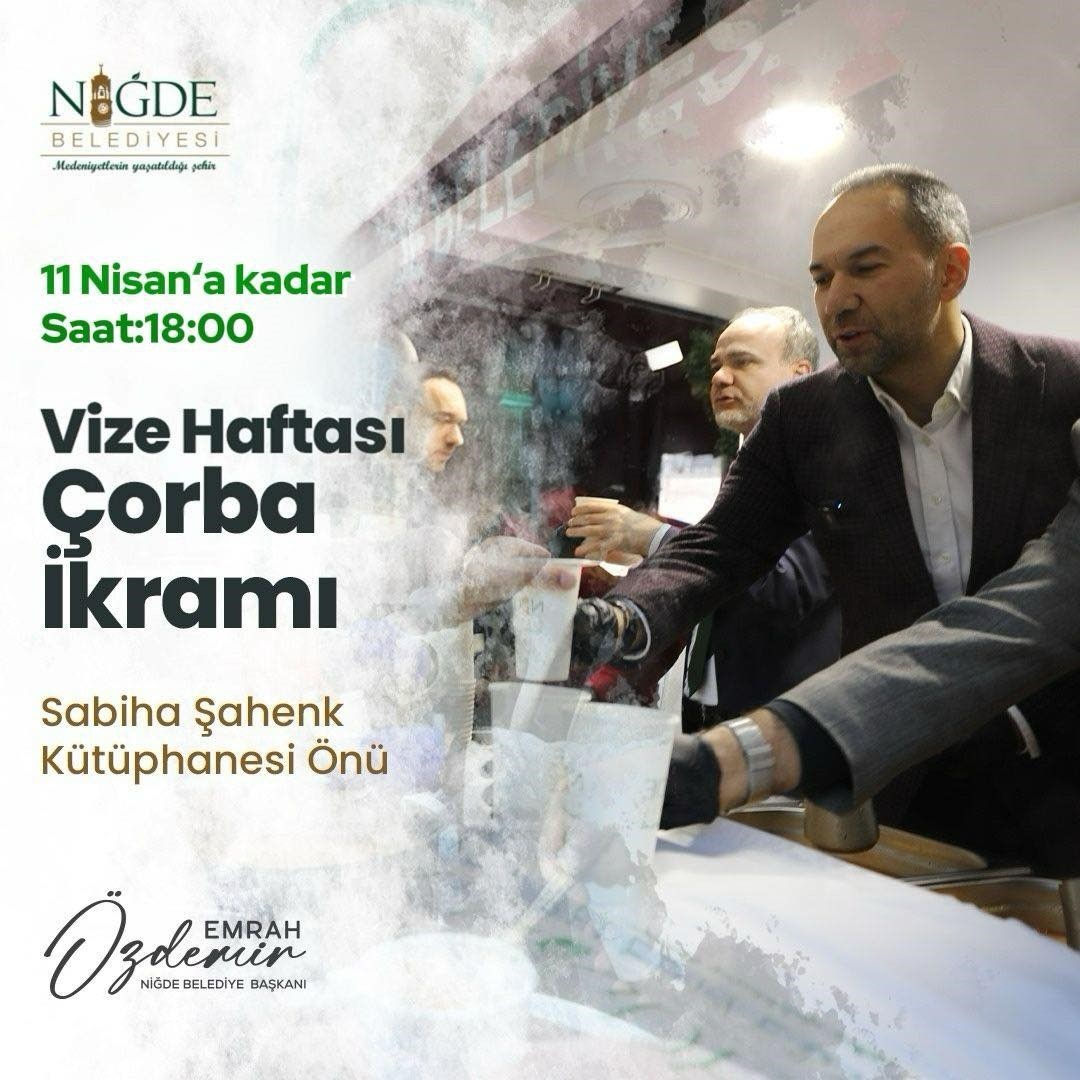 Niğde Belediyesi&rsquo;nden &ouml;ğrencilere &ccedil;orba ikramı
