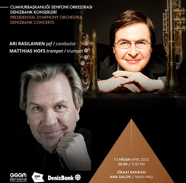 Cumhurbaşkanlığı Senfoni Orkestrası Denizbank Konserleri’nde Ari Rasilainen ve Matthias Höfs sahne alacak