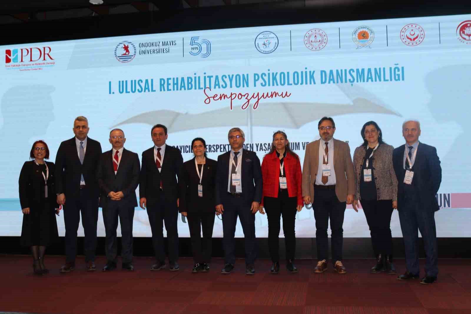 Samsun&rsquo;da &rsquo;Ulusal Rehabilitasyon Psikolojik Danışmanlığı Sempozyumu&rsquo;
