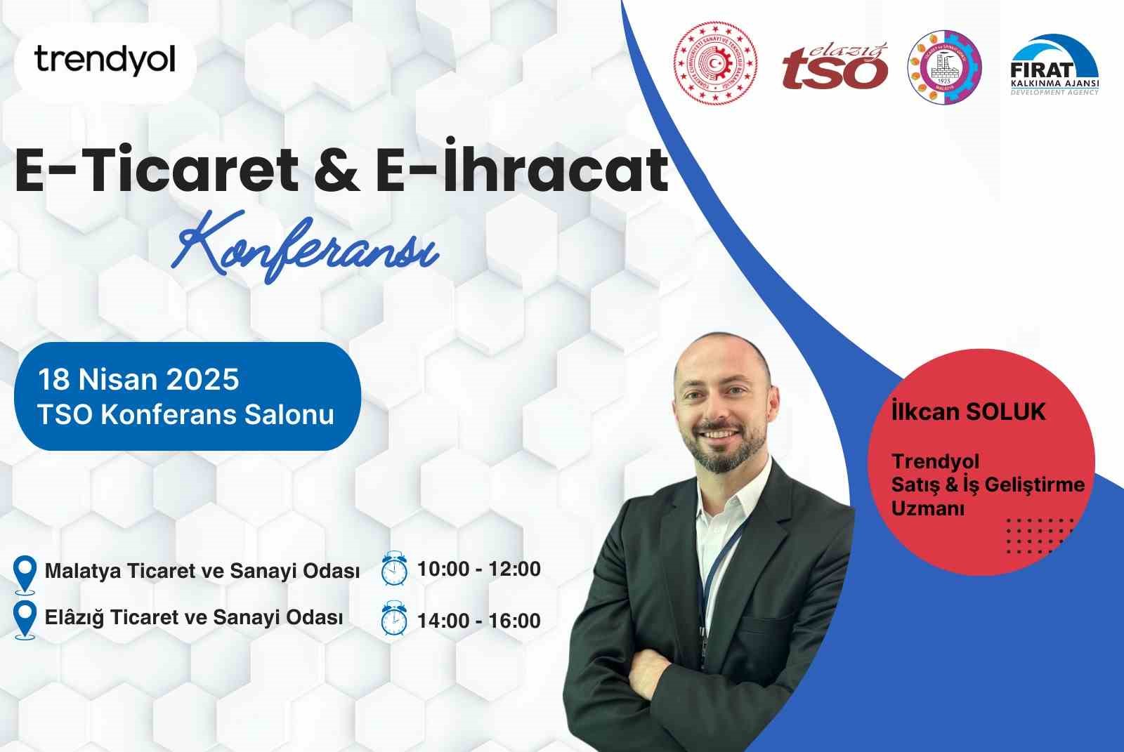Malatya’da e-ihracat ve e-ticaret konferansları düzenlenecek