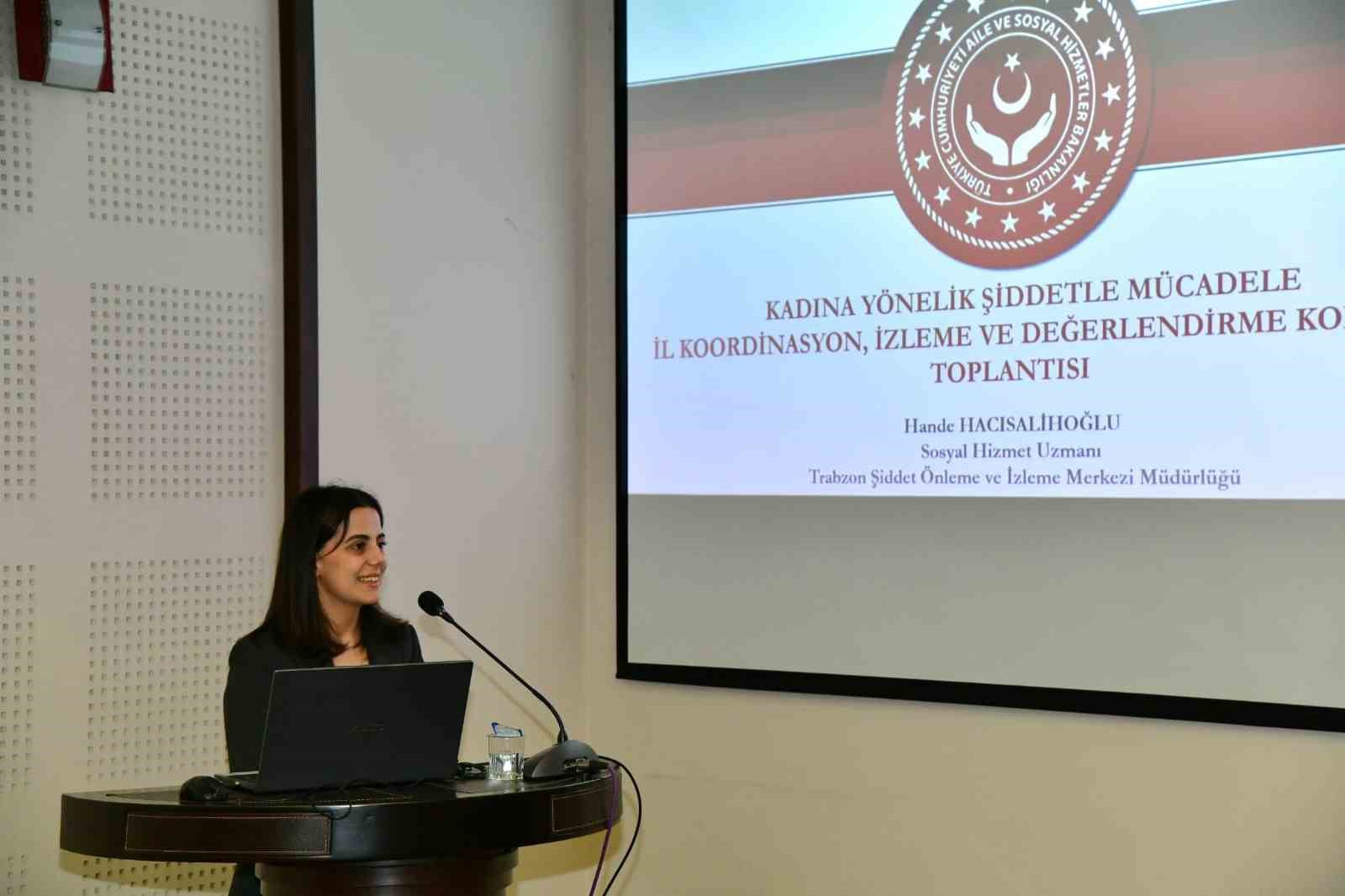 Trabzon’da Kadına Yönelik Şiddetle Mücadele Koordinasyon Toplantısı