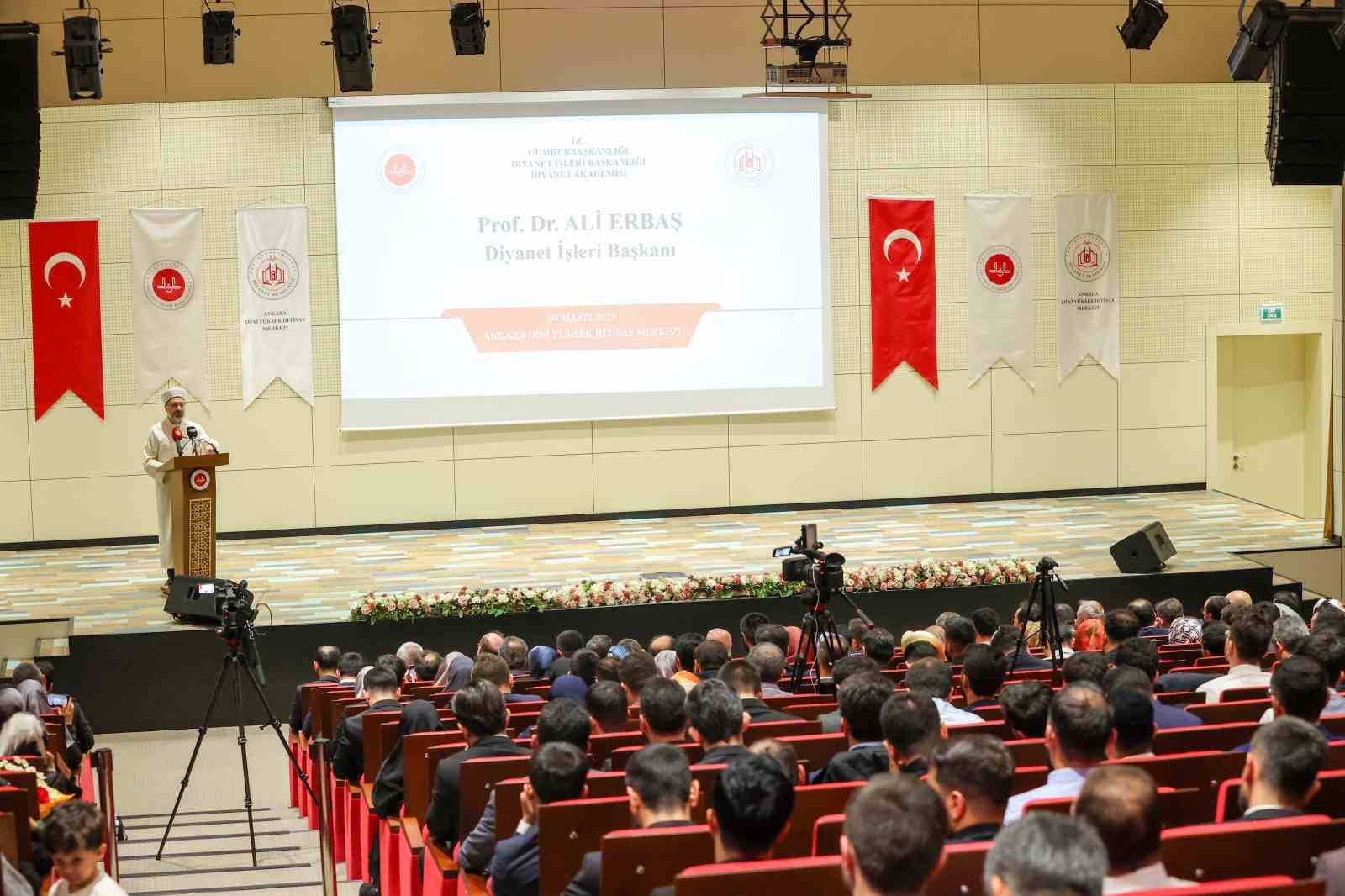 Diyanet İşleri Başkanı Erbaş: "Diyanet Akademisi, eğitim öğretim hizmetlerimizi daha ileri bir noktaya taşıyacak"
