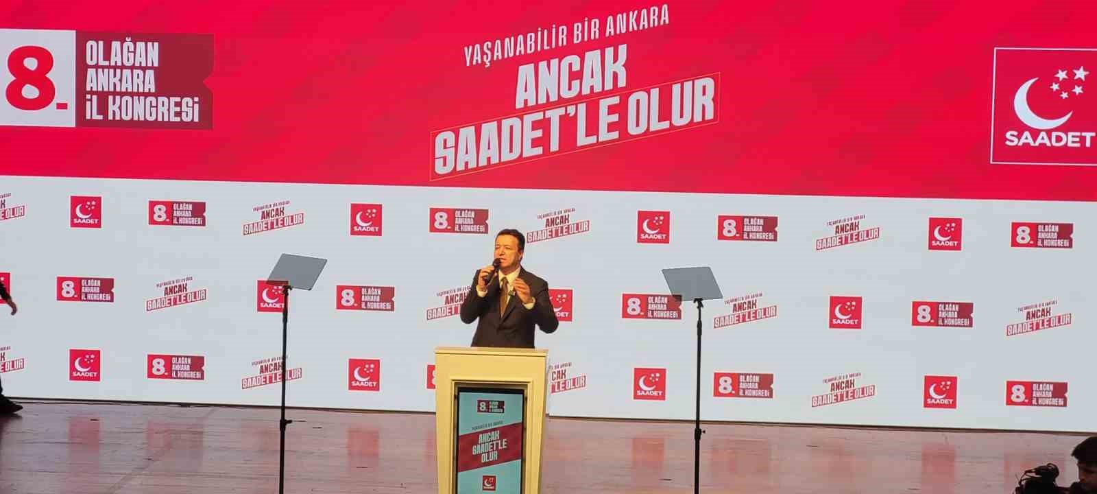 Saadet Partisi Genel Başkanı Arıkan: "Çözümünün adresi Ankara’dır, makam belli, Gazi Meclis’tir"
