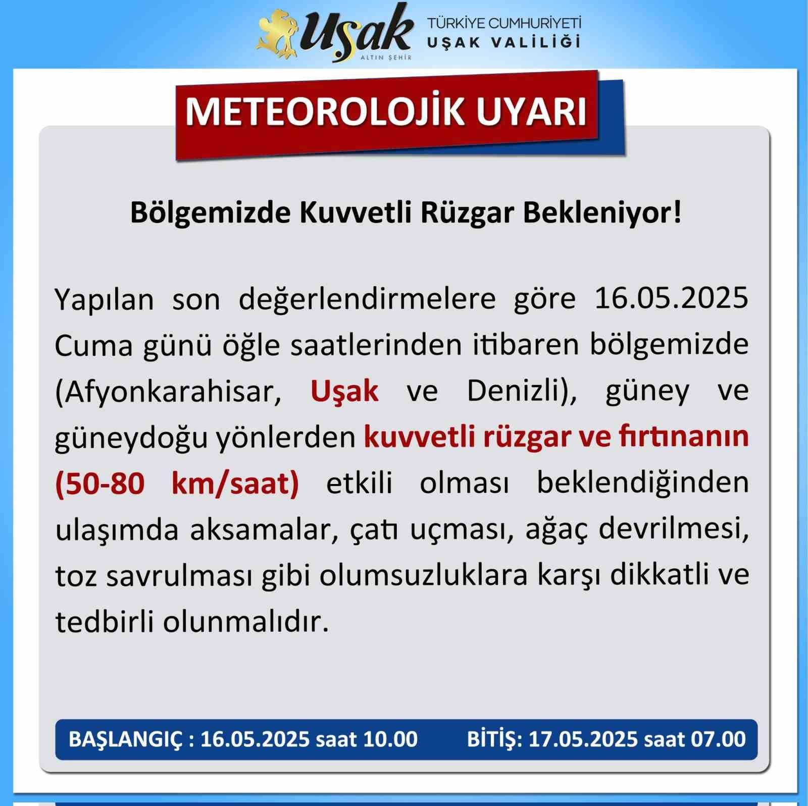 Uşak Valiliğinden kuvvetli r&uuml;zgar ve fırtına uyarısı
