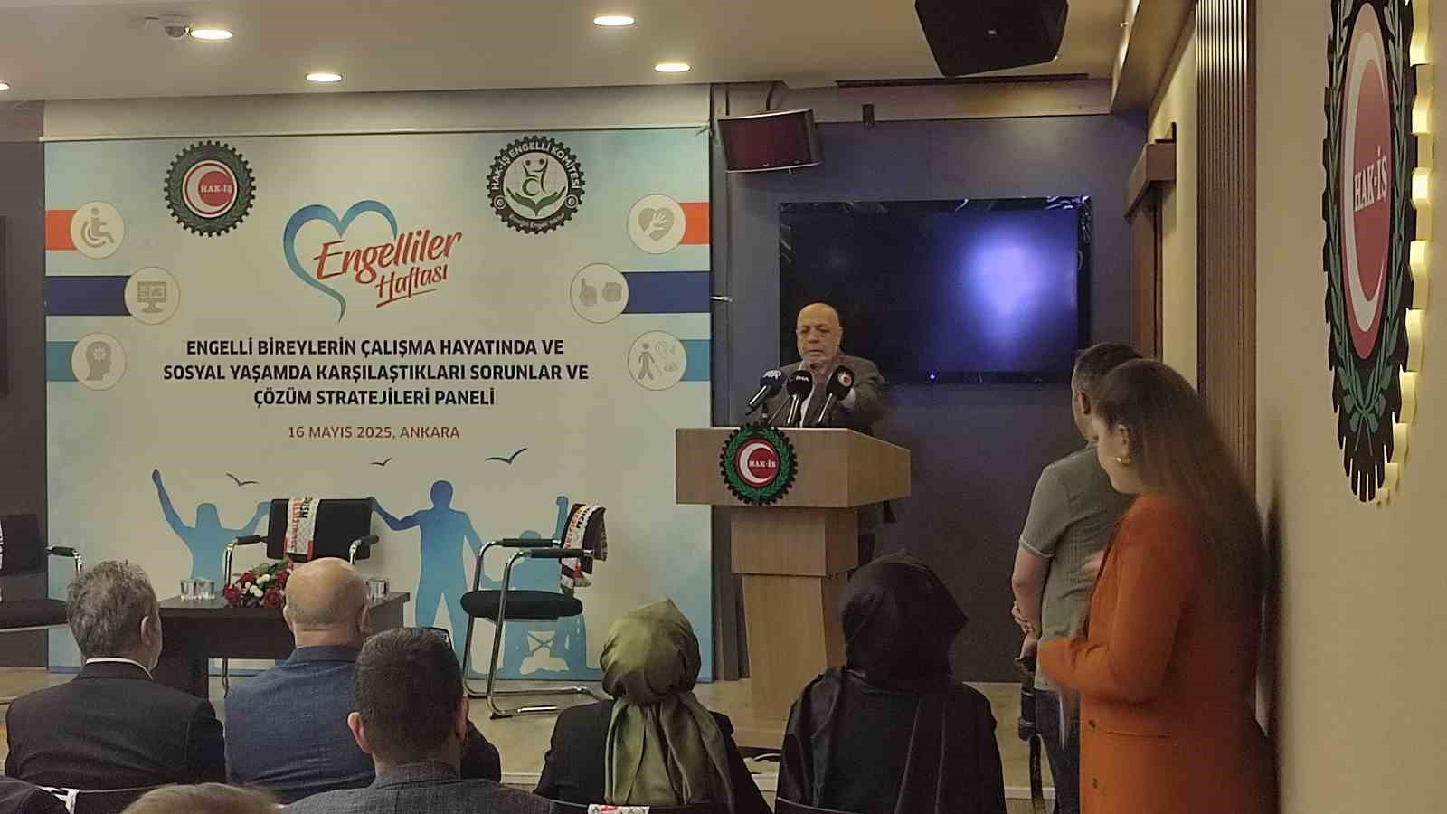 HAK-İŞ Genel Başkanı Arslan: "900 bine yakın HAK-İŞ üyesi içerisinde tespit edebildiğimiz engelli sayımız 5 bin 500 civarında"