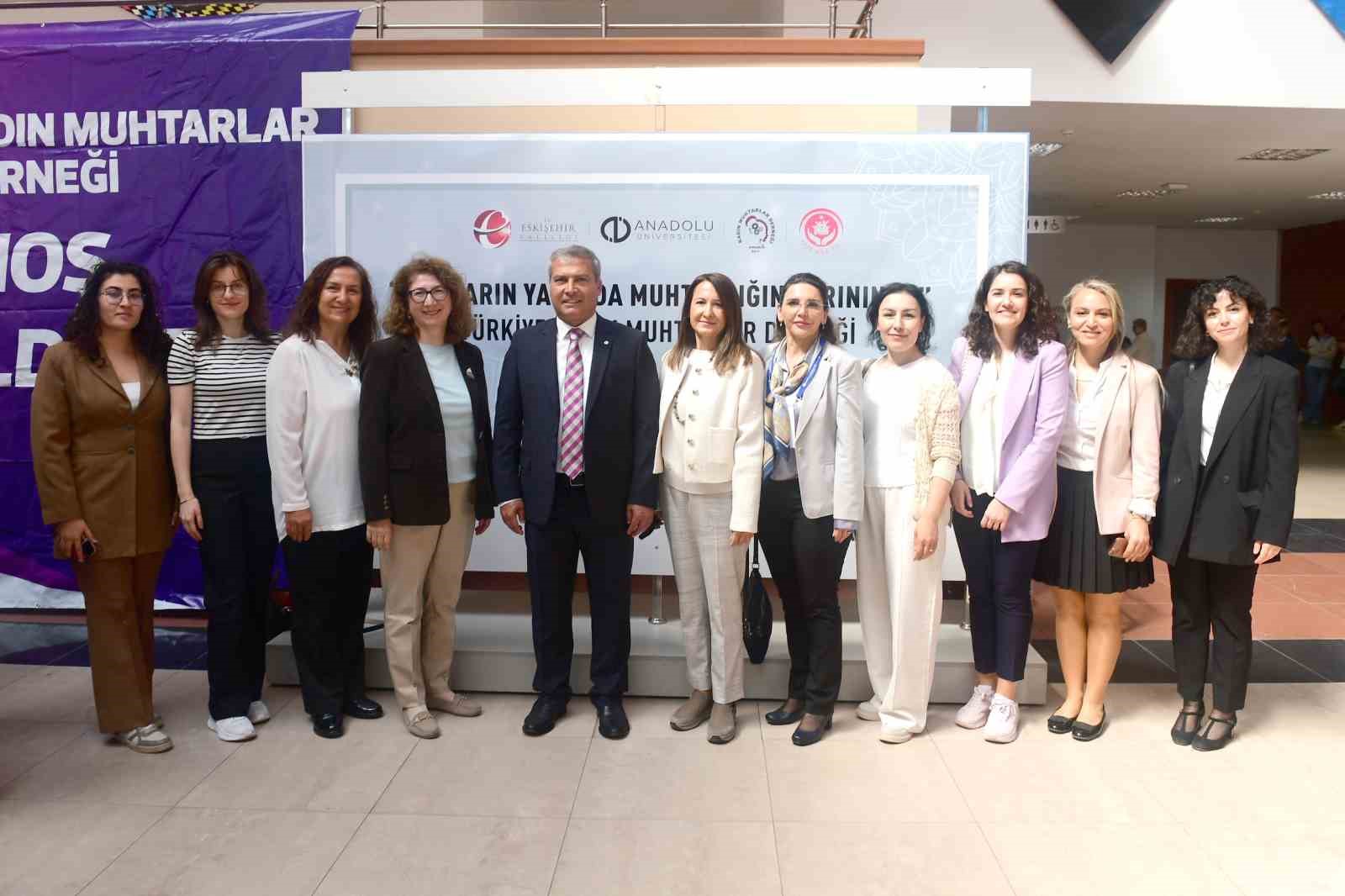 Anadolu Üniversitesi ev sahipliğinde "Muhtarın Yanında Muhtarlığın Yarınında" çalıştayı gerçekleştirildi