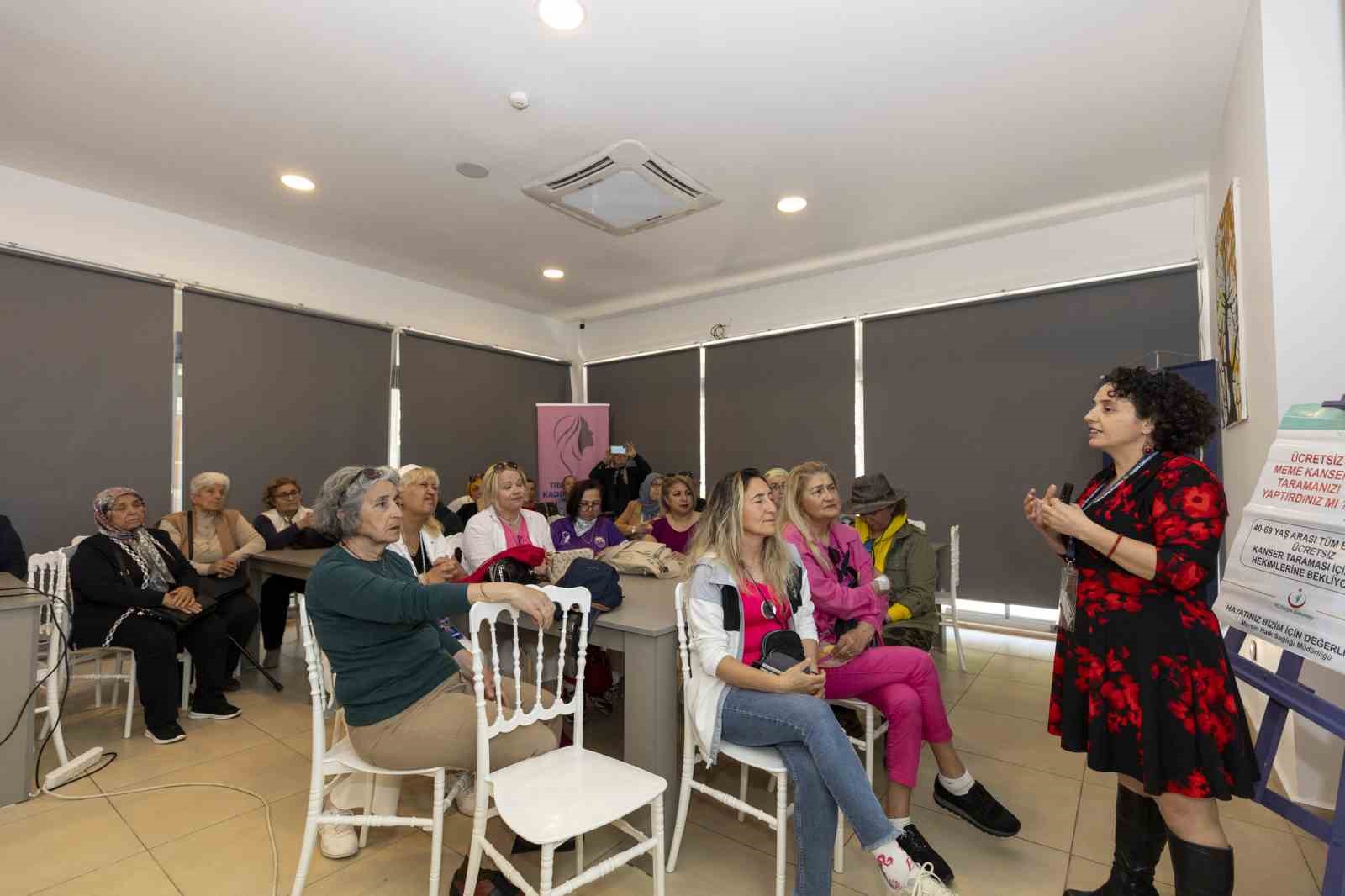 Mersin’de kadınlara kanser farkındalık eğitimi