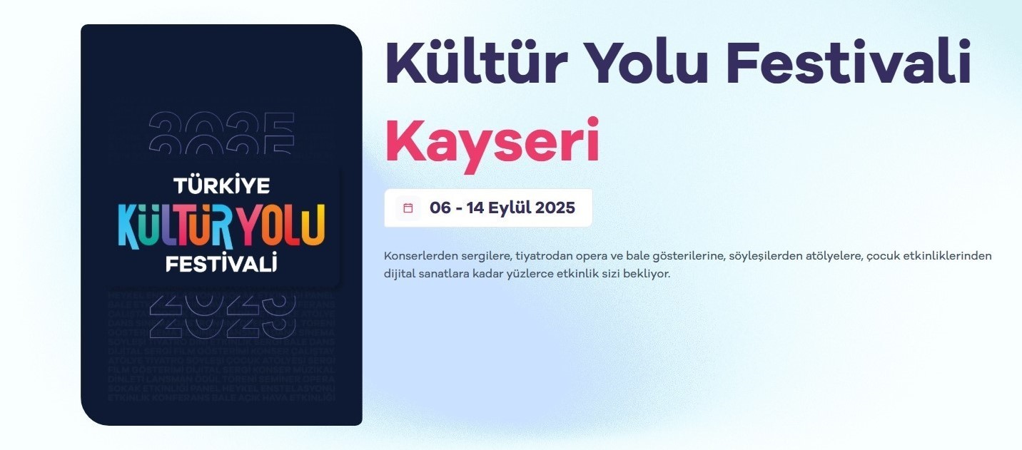 Kayseri&rsquo;de K&uuml;lt&uuml;r Yolu Festivali heyecanı
