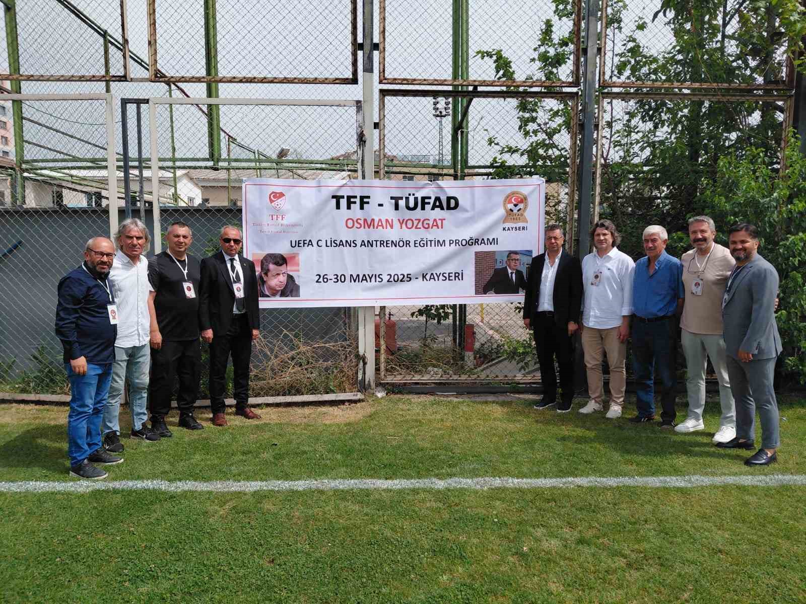 Osman Yozgat UEFA C Lisans Antrenör Eğitim Programı Kayseri’de başladı