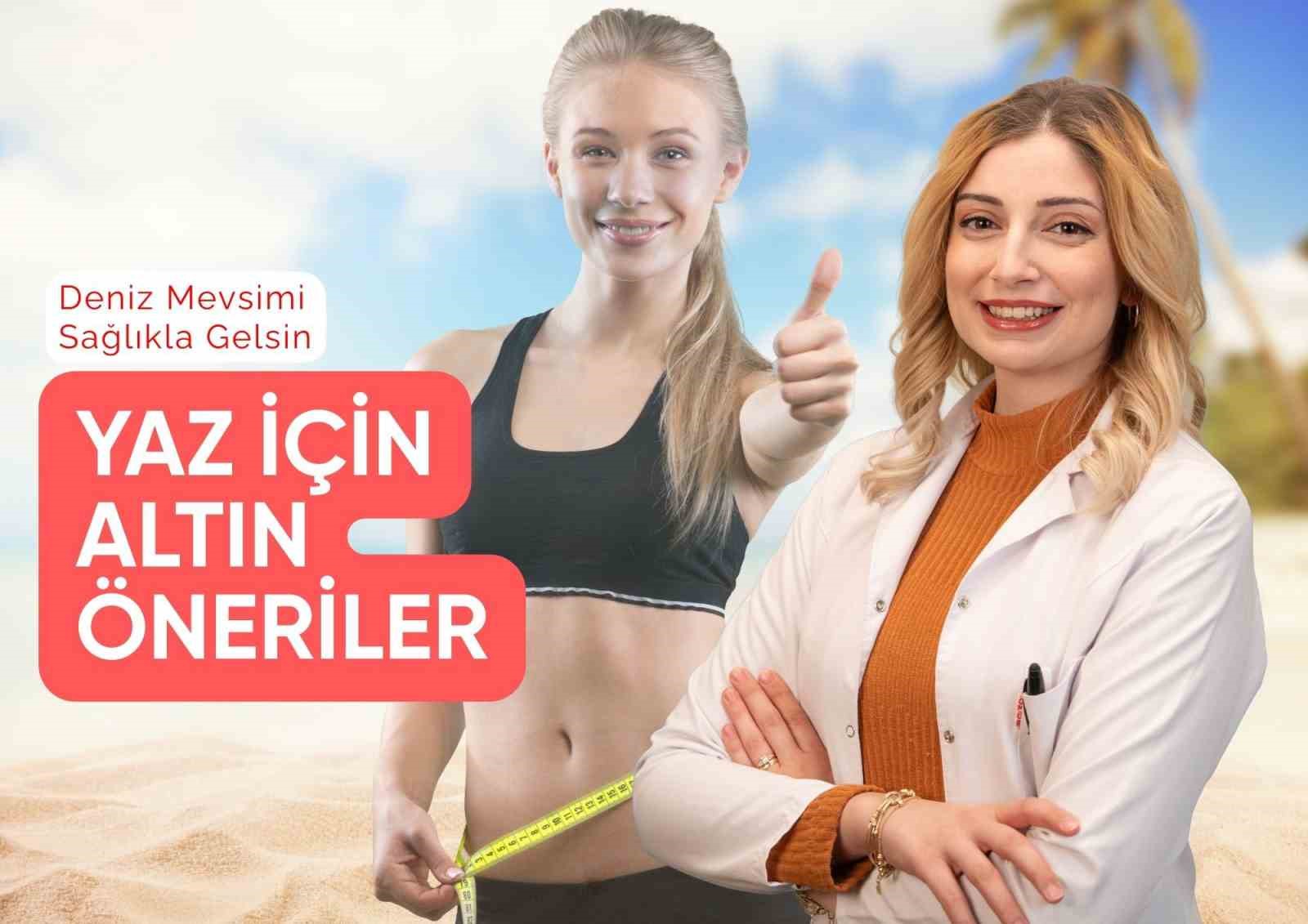 Diyetisyen Gönen: "Deniz mevsimi açıldı, yazı sağlıklı karşılayın"