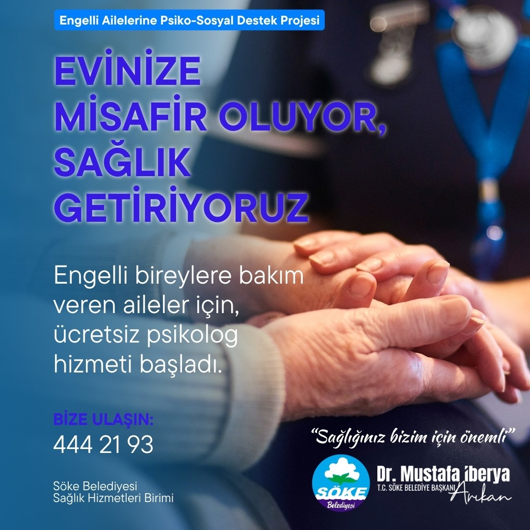 Söke Belediyesi’nin ücretsiz psikolog desteği, engelli bireylerin evlerinde verilecek