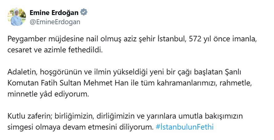 Emine Erdoğan İstanbul’un fethinin 572. yılını kutladı