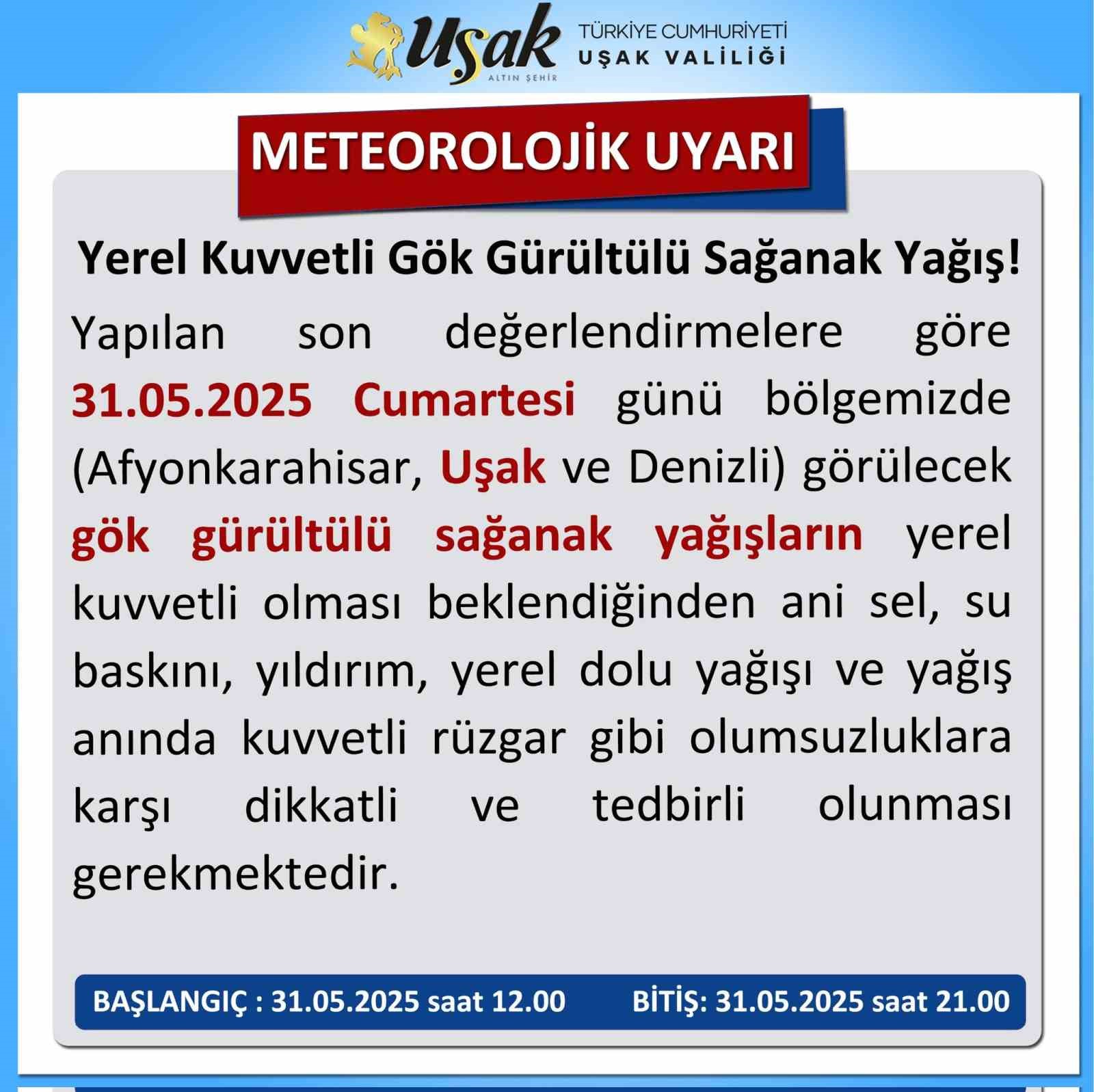 Uşak Valiliğinden sağanak yağış uyarısı
