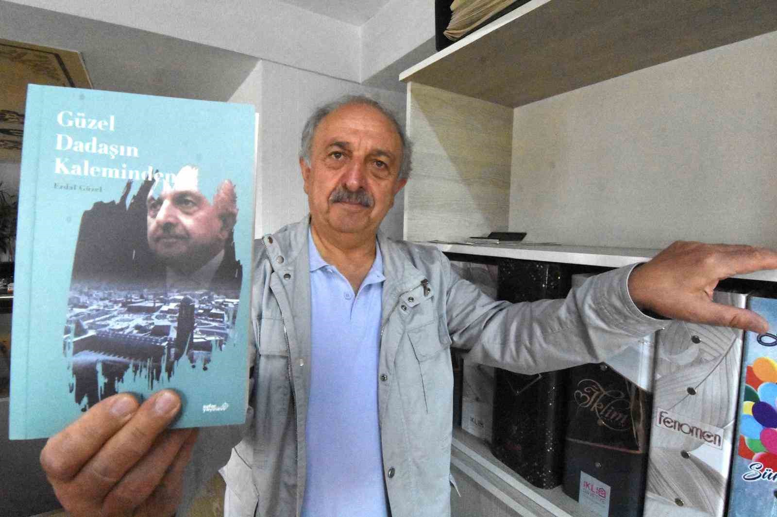 Erdal Güzel’in yeni kitabı "Güzel Dadaş’ın Kaleminden"  okuyucuyla buluştu