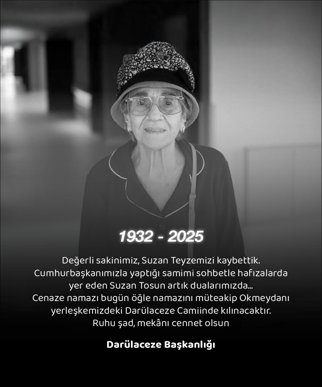 Cumhurbaşkanı Erdoğan’ın "Kimsesiz değilsin, biz varız" dediği Suzan Tosun son yolculuğuna uğurlandı
