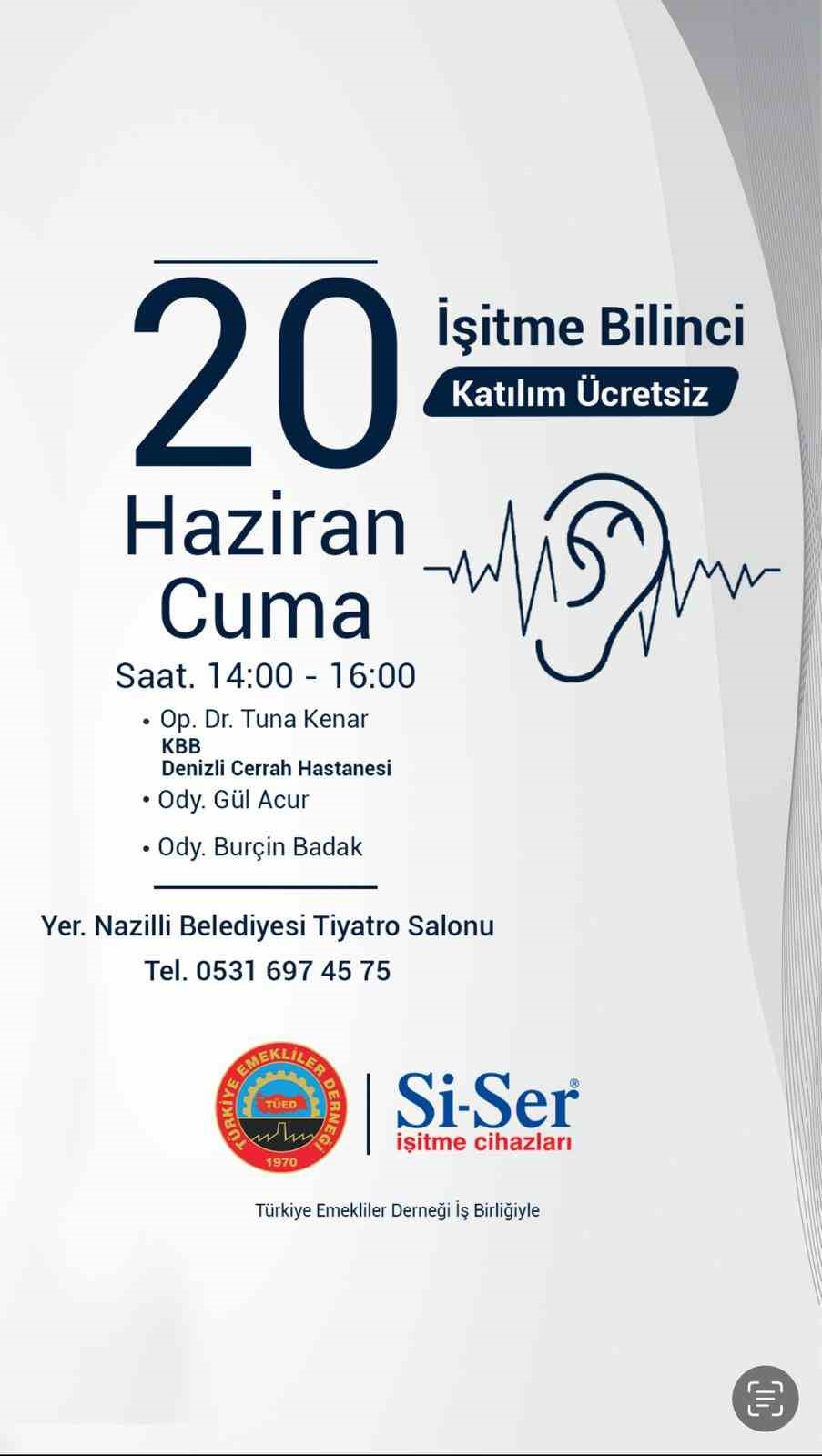 Nazilli&rsquo;de &lsquo;İşitme Bilinci ve Sağlığı&rsquo; paneli d&uuml;zenlenecek
