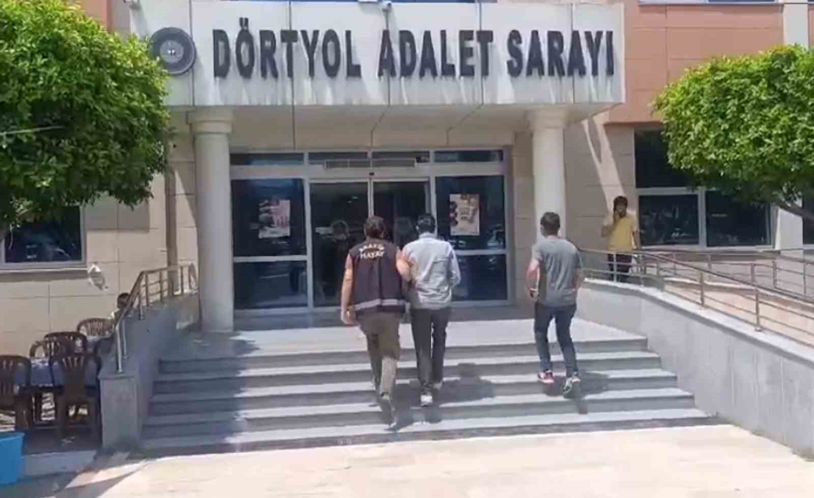 Dörtyol’da hapis cezasıyla aranan 4 kişi yakalandı