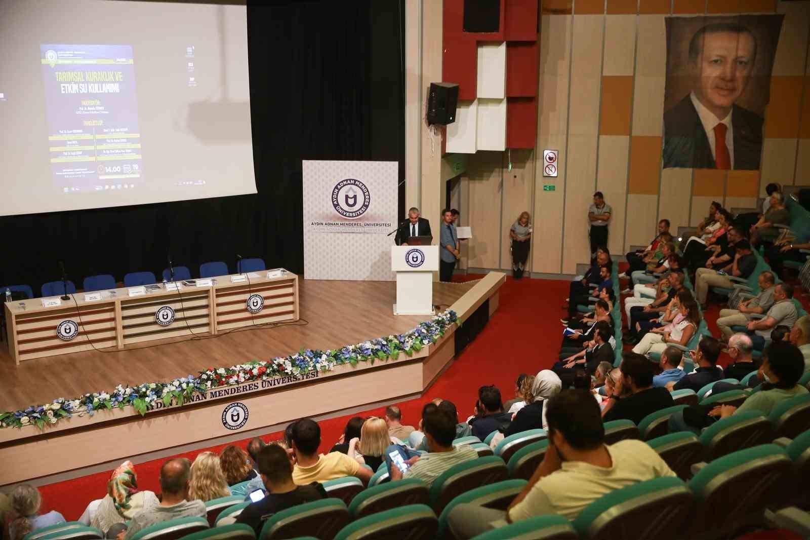 ADÜ’de "Tarımsal Kuraklık ve Etkin Su Kullanımı" paneli düzenlendi