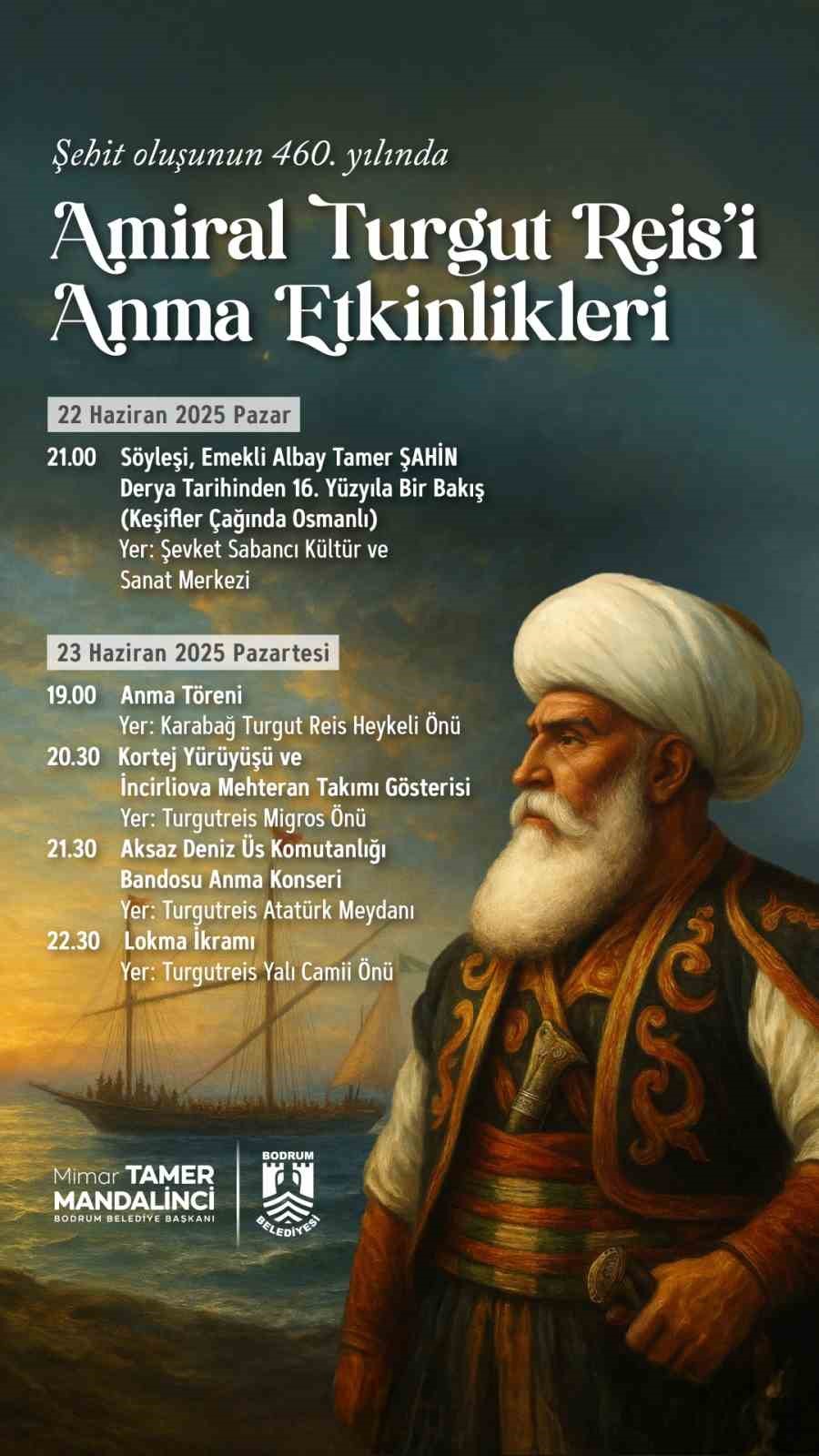 Bodrum&rsquo;da Amiral Turgut Reis anılacak
